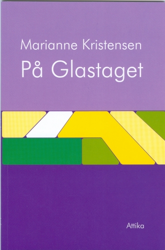 Marianne Kristensen: På glastaget